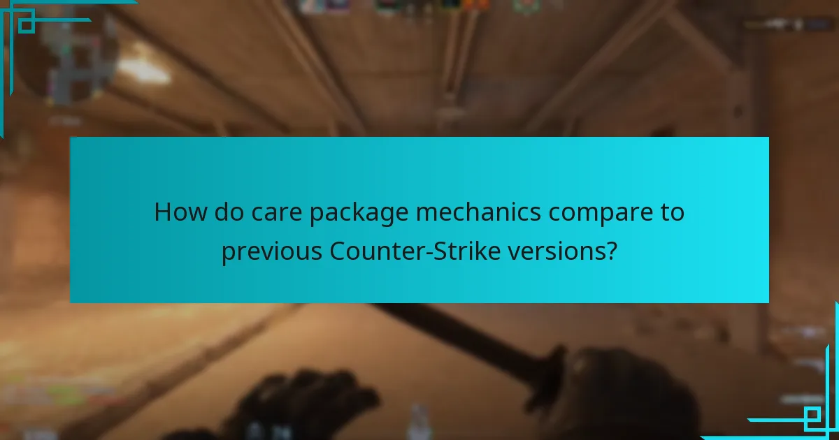 How do care package mechanics compare to previous Counter-Strike versions?