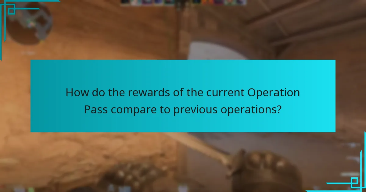 How do the rewards of the current Operation Pass compare to previous operations?