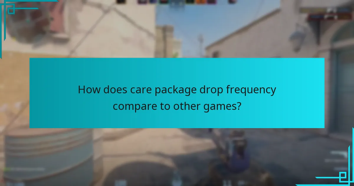 How does care package drop frequency compare to other games?