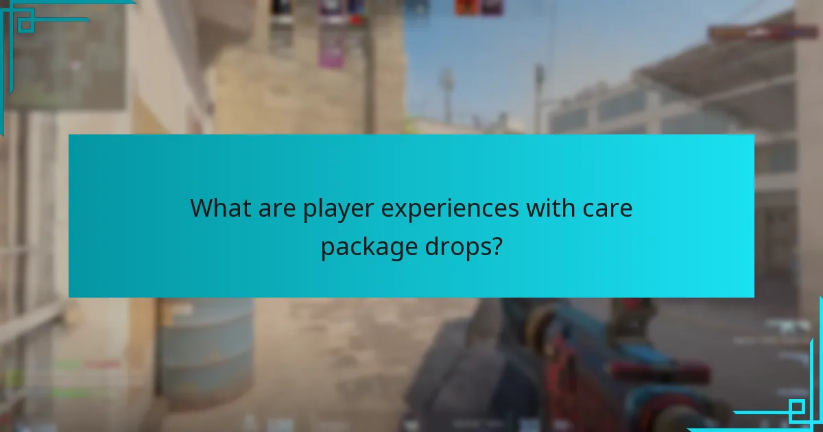 What are player experiences with care package drops?