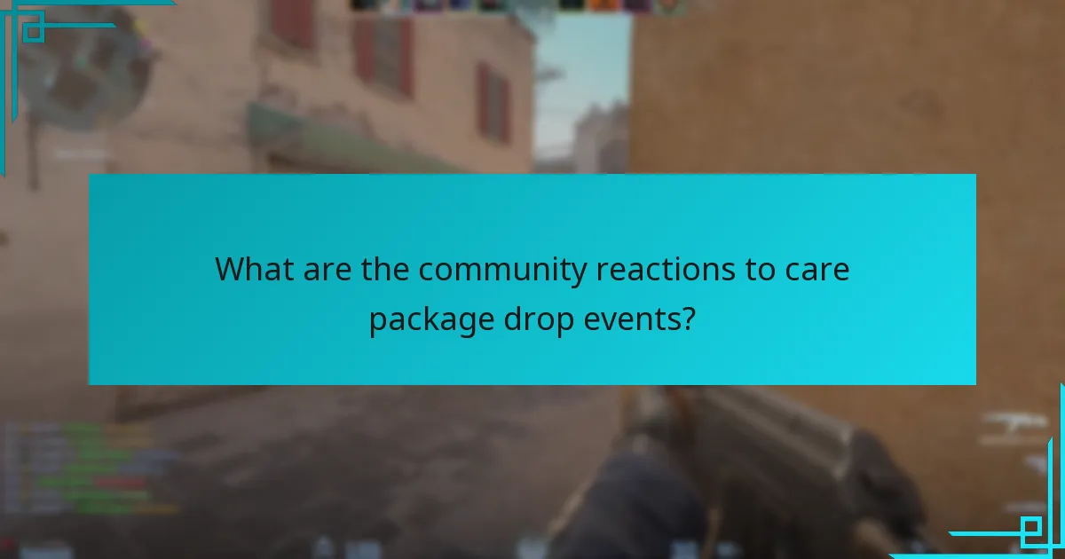 How to effectively participate in care package drop events?
