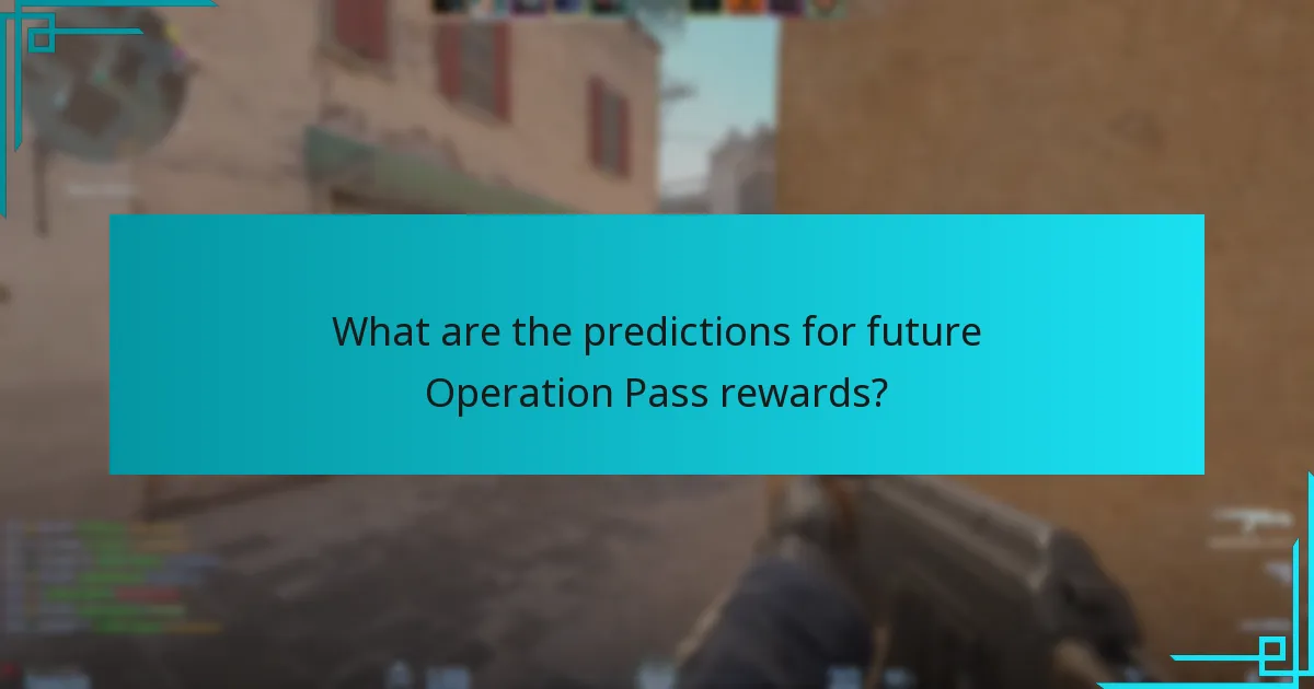 What are the predictions for future Operation Pass rewards?