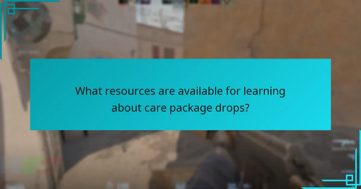 What resources are available for learning about care package drops?